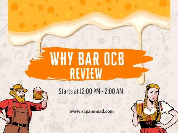 Why Bar OCB Sapa Review: The Bar That Asks You First