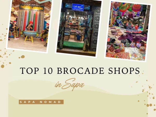 10 Brocade Shops in Sapa Worth Your Time (Local Picks)