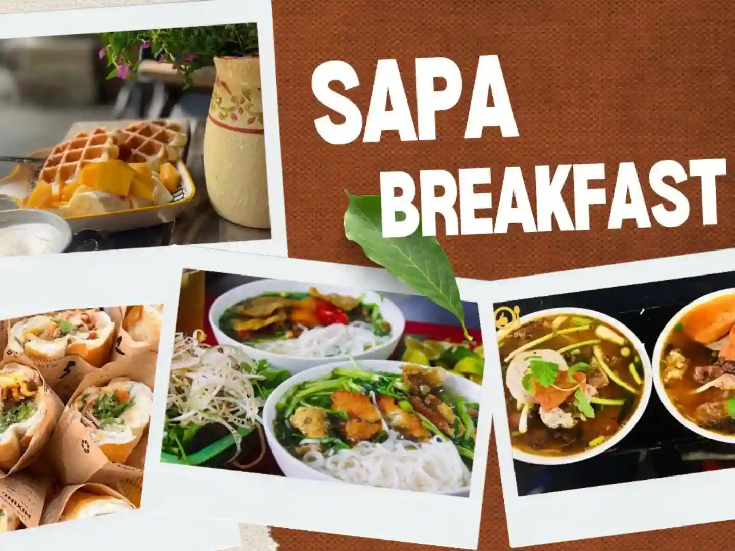Sapa Breakfast